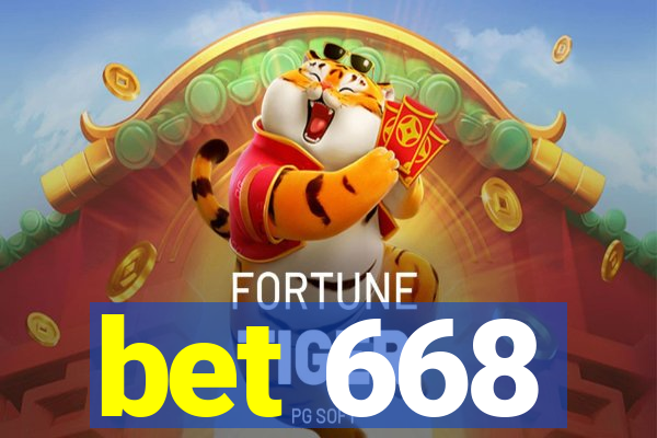 bet 668
